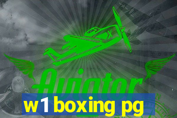 w1 boxing pg